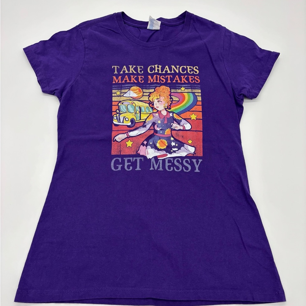 Small Purple Graphic Tee – “Take Chances, Make Mistakes, Get Messy”